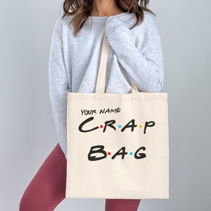 Personalized Canvas Tote Bag - FRIENDS Crap bag