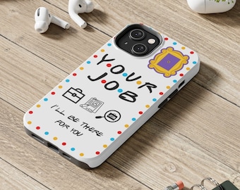 Custom FRIENDS Phone Cases, iPhone 15, 14, 13, 12 & more