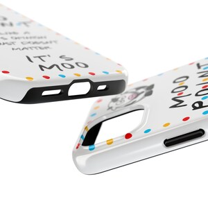 Moo Point FRIENDS Phone Cases, iPhone 16, 15, 14, 13 & more! image 4