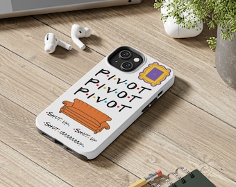 Pivot Pivot FRIENDS Phone Cases, iPhone 17, 16, 15, 14, 13 & more!