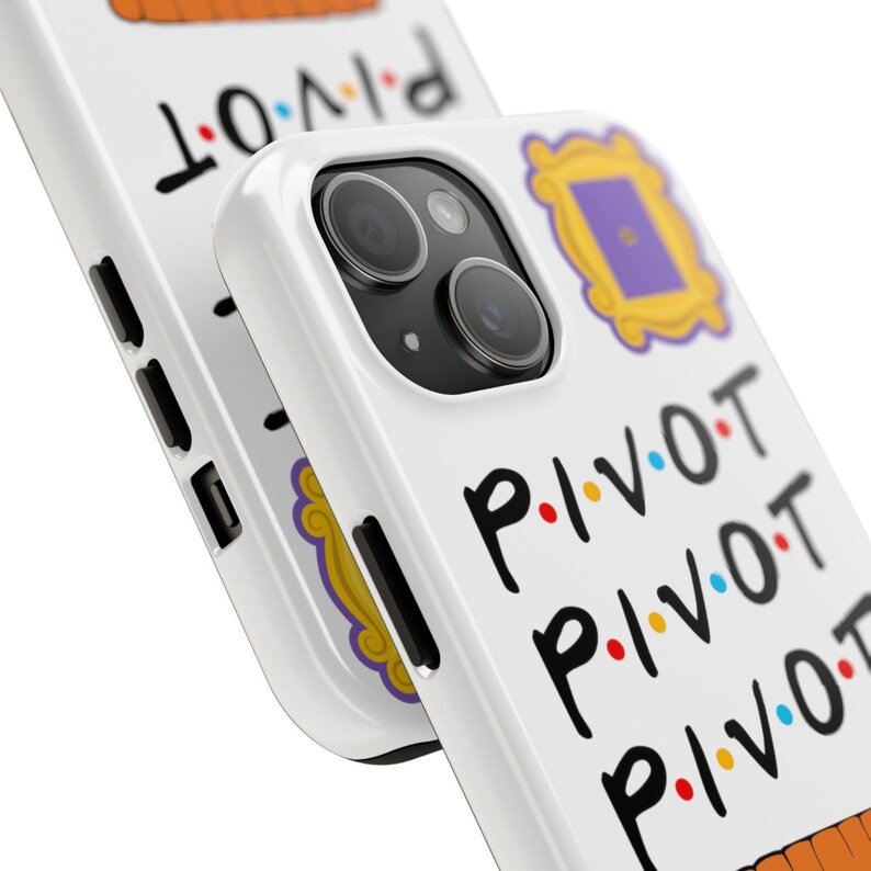 May include: White iPhone case with a colorful "PIVOT" design and a yellow frame from the TV show Friends.