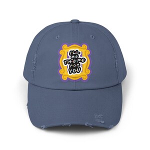 ""I'll Be There for You"" Baseball Cap, Vintage, inspiriert von Freunden." Scotland Blue