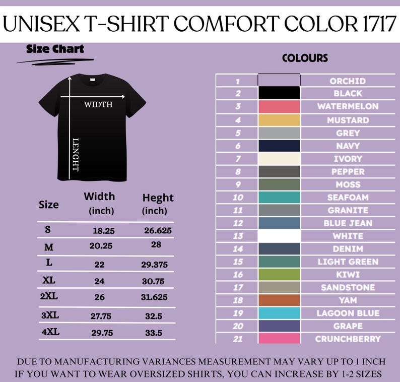 May include: A size chart for a Comfort Color 1717 unisex t-shirt on a light purple background. It includes a black t-shirt diagram with width and length labels, a table listing sizes S through 4XL with measurements in inches, and a colour list.