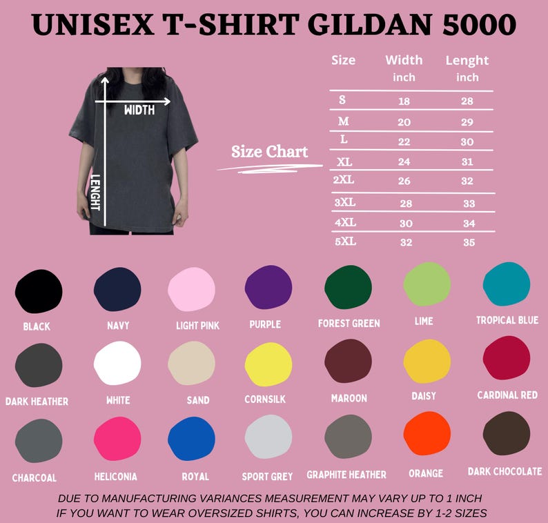 May include: A Gildan 5000 unisex t-shirt size chart on a pink background. It includes a diagram showing width and length measurements, a table listing sizes S through 5XL with imperial measurements in inches, and a colour palette of 21 options.