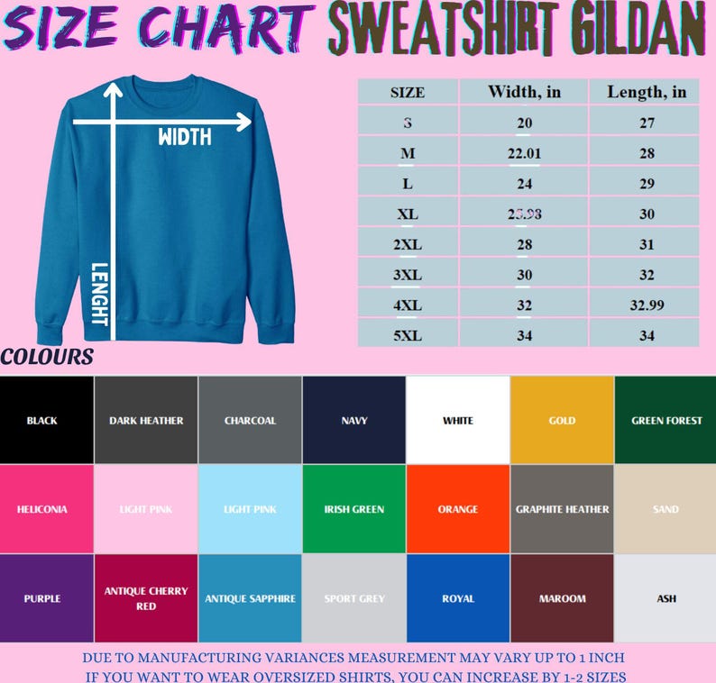 May include: A Gildan sweatshirt size chart featuring a blue crewneck sweatshirt illustration with width and length arrows. A table lists sizes from S to 5XL with measurements in inches. A colour palette grid displays various available fabric colours.