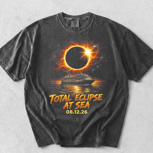 Total Eclipse At Sea 08 12 26 Solar Totality Eclipse Cruise Shirt