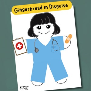 Nurse Gingerbread Disguise | Kids&#39; Gingerbread Craft Template
