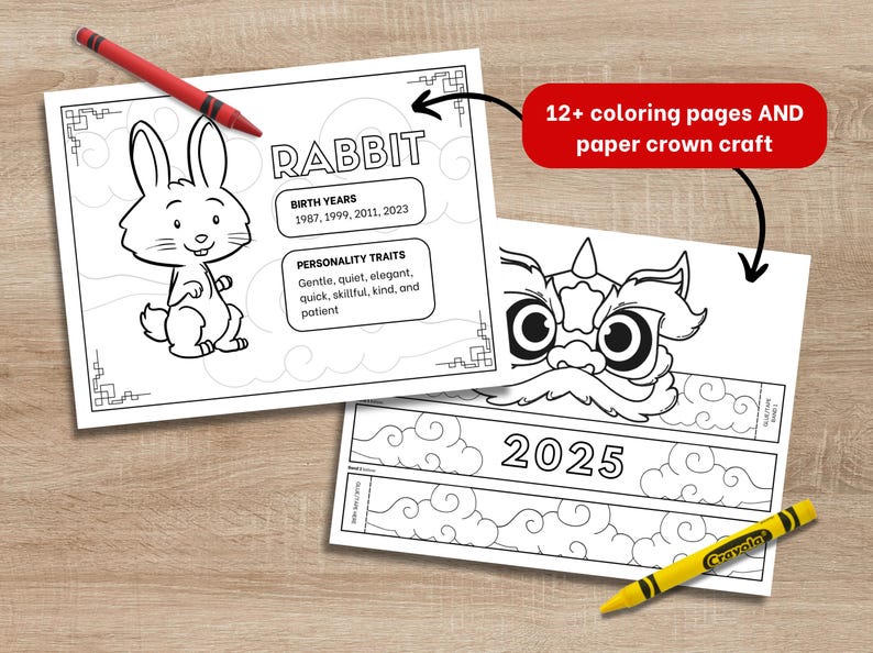 May include: Black and white colouring pages featuring a rabbit and a lion dance mask. The pages include the text "RABBIT", "BIRTH YEARS 1987, 1999, 2011, 2023", "PERSONALITY TRAITS Gentle, quiet, elegant, quick, skillful, kind, and patient", "12+ colouring pages AND paper crown craft", and "2025".