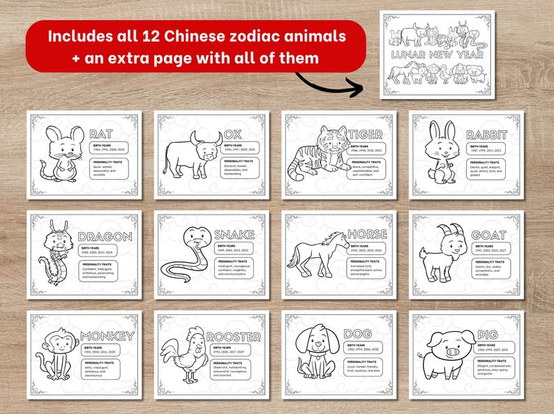 May include: A set of 12 printable colouring pages featuring the Chinese zodiac animals. Each page includes the animal's name, birth years, and personality traits. The pages are black and white and ready to be coloured.