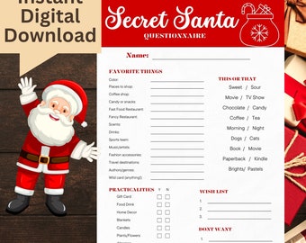 May include: A Secret Santa questionnaire with a red header and a Santa Claus illustration. The form includes sections for favourite things, this or that, practicalities, a wish list, and things the recipient does not want. The words "Instant Digital Download" are in the upper left corner.