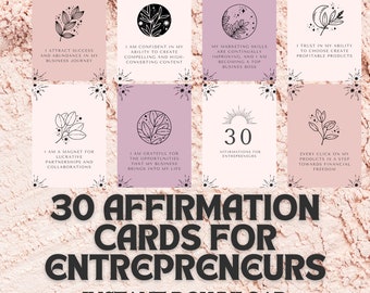 May include: Thirty affirmation cards for entrepreneurs with a pink and purple background. Each card features a black and white illustration of a plant and a positive affirmation for entrepreneurs. The text on the cards includes phrases like "I attract success and abundance in my business journey" and "I am grateful for the opportunities that my business brings into my life".