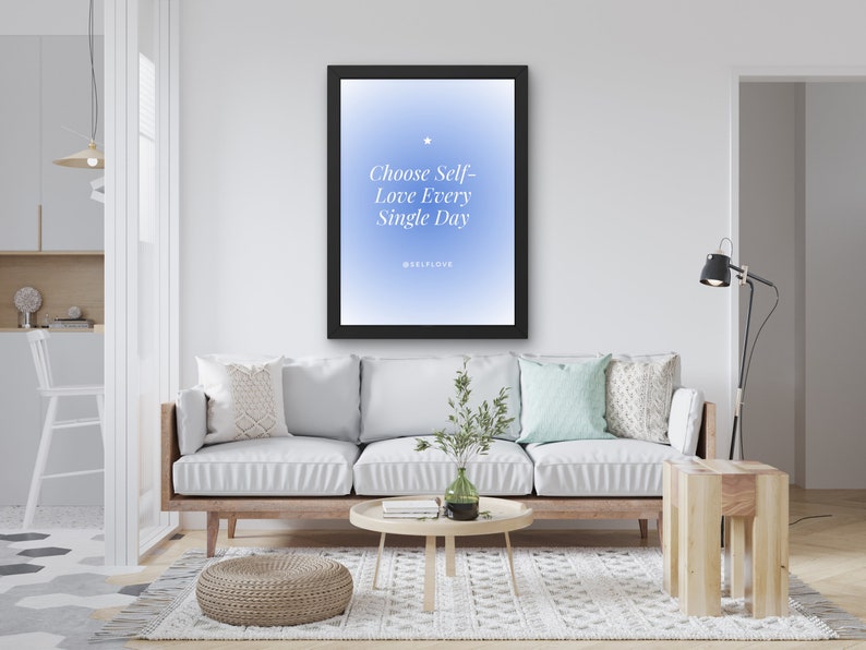 Choose Self Love Digital Poster, Instant Download, 18x24, DIY Wall Art