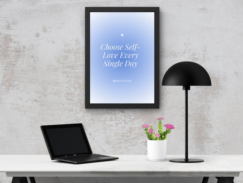 Choose Self Love Digital Poster, Instant Download, 18x24, DIY Wall Art