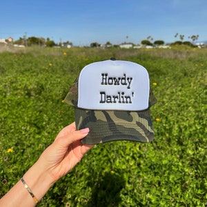Howdy Darlin&#39; Camo Embroidered Trucker Hat