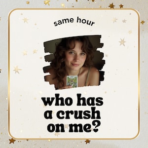 who has a crush on me tarot reading, who do I attract?