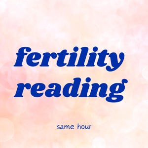 Lectura de fertilidad, lectura a la misma hora, lectura de concepción, lectura de embarazo, revelación de género, lectura psíquica, predicciones para bebés