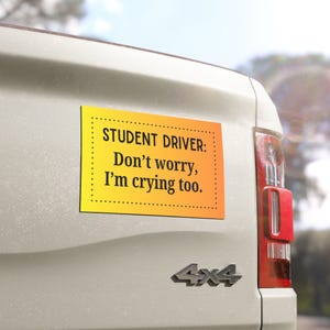 Student Driver Magnet - Humorous Car Magnet, Funny Car Accessories, Gift for New Drivers, Student Driver Sign, Auto Decor