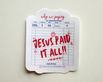Jesus Paid It All Vinyl Sticker, Christian Stickers