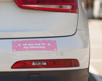 Lobotomy Bumper Sticker - funny meme car comedy art decor