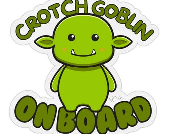 Crotch Goblin On Board Sticker - funny cute baby onboard car window windscreen art