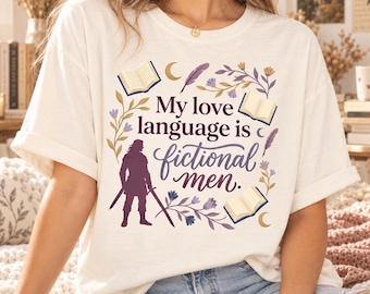 Comfort Colors Romantasy Reader Shirt, Fictional Men Book Lover Tee, Romance Reader Gift