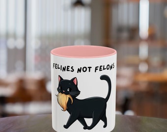 Felines Not Felons Coffee Mug | Harris 2024 Coffee Mug | Kamala Harris Campaign | Cute Funny Cat Mug| Madam President, Harris Bumper Mug