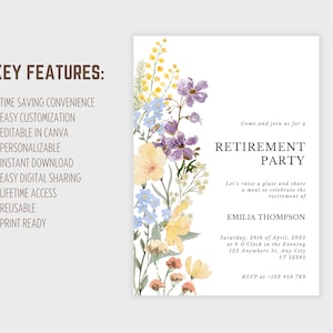 May include: A white retirement party invitation with floral watercolor accents in yellow, purple, and blue. The invitation includes the text "RETIREMENT PARTY" and event details. Key features include easy customization and instant download.
