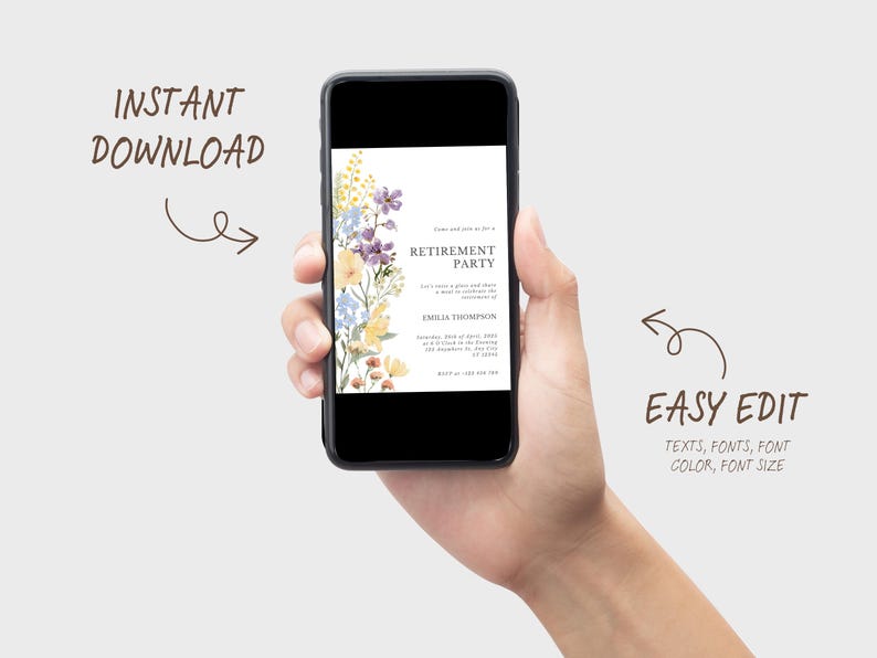 May include: A smartphone displays a retirement party invitation with floral accents in yellow, blue, and purple. The screen shows the words "Retirement Party" and "Easy Edit". The text "Instant Download" is also visible.