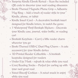 May include: A list titled What's Included featuring a surprise Kindle Ebook reveal, magnetic phone grip, adhesive mag ring, Kindle insert card, five waterproof vinyl stickers, bookish keychain, USB-C dust plug charm, 3D printed collectible, eye mask, reading socks, Biscoff cookies, and a hair scrunchie.