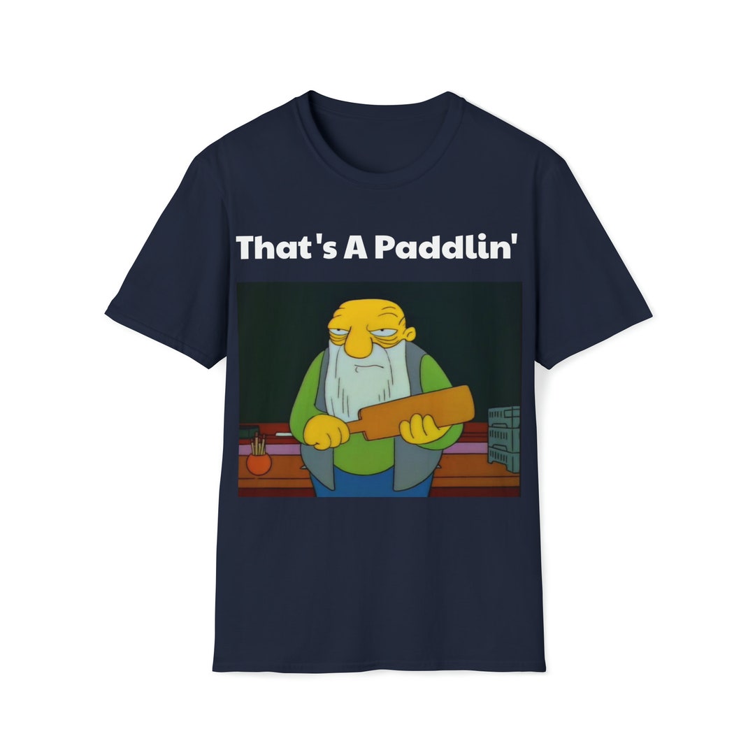 That's A Paddlin' Simpsons T-shirt - Etsy