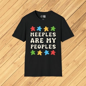 Meeples Are My Peoples Board Game Unisex Shirt, BoardGame T-Shirt, Board Game TShirt, Funny Boardgame Tee, Mens, Womens, Tabletop Gamer Gift