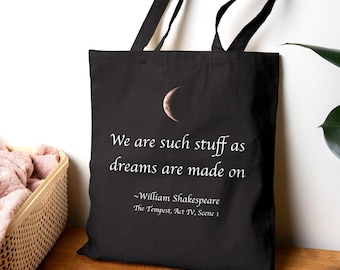 Bolso de tela Shakespeare / Somos de la misma materia de la que están hechos los sueños