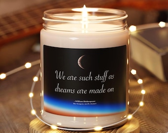 Vela de soja con aroma a Shakespeare / Somos de la misma materia de la que están hechos los sueños