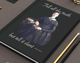 Diario de tapa dura de Emily Dickinson / Di toda la verdad, pero dila de forma oblicua