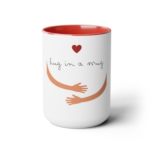 Hug in a Mug Coffee Mugs, 15oz