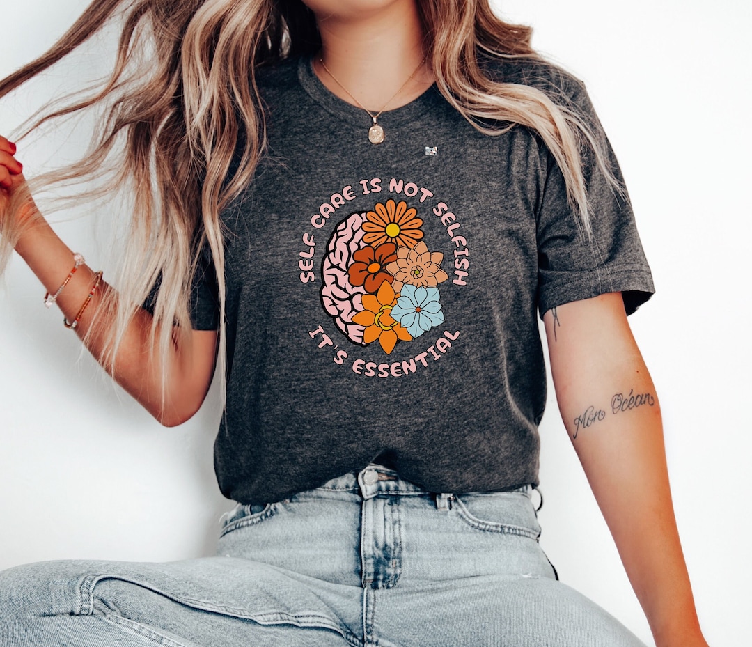 Mental Health Matters, Self Care is Not Selfish, ADHD, Inclusion Shirt ...