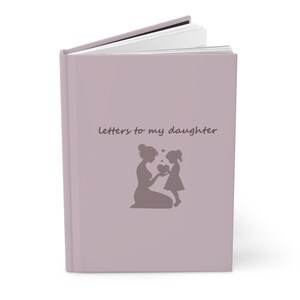 Diario de cartas sinceras para mi hija, regalo para fortalecer el vínculo entre madre e hija, recuerdo para los recuerdos, diario inspirador, regalo único para ella