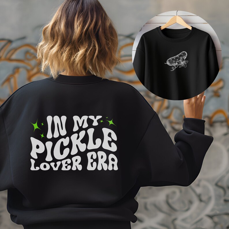 Pickle Lover Sweatshirt, Canned Pickle Jar, Emotional Support
