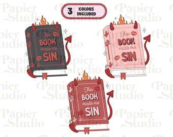 This BOOK Made Me Sin PNG SVG, Cute Bookish clipart, Designs for Stickers, Spicy books png, Commercial Use Trendy Aesthetic for Book Lovers