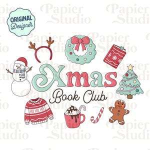 May include: A collection of Christmas-themed illustrations, including a snowman, reindeer antlers, a wreath, a gift, a Christmas tree, a sweater, a mug of hot chocolate, a candy cane, and a gingerbread man. The text "Xmas Book Club" is also present.