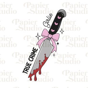 Puede incluir: Un cuchillo blanco con un lazo rosa y las palabras "Girlie" y "TRUE CRIME" en él. El cuchillo gotea sangre roja.