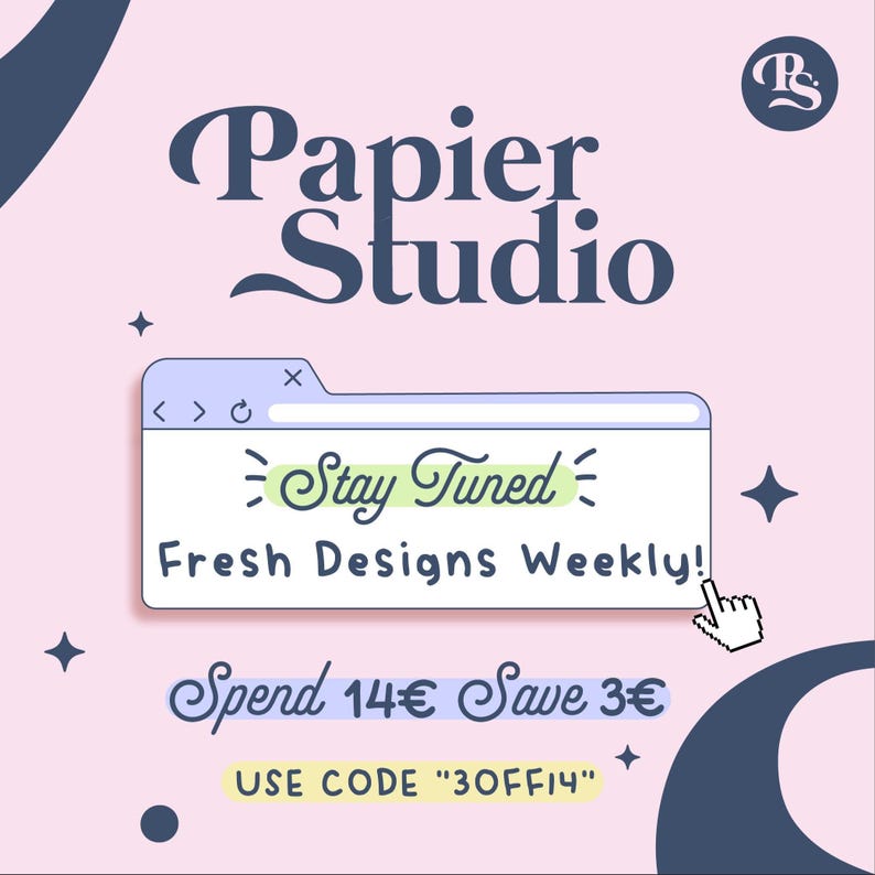 May include: A pink and blue graphic for Papier Studio. The text "Papier Studio" is at the top. A browser window graphic says "Stay Tuned Fresh Designs Weekly!" A hand cursor points to the window.