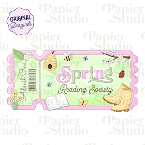 Puede incluir: Un diseño de boleto con temática primaveral con fondo verde claro y borde rosa. El boleto presenta una colmena, una abeja, mariposas, flores, una mariquita, una rama con flores y botas de agua amarillas. Se muestra el texto "Spring Reading Society".
