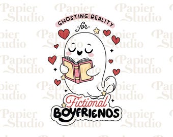 May include: A white ghost with closed eyes and a happy expression is reading a pink book with a yellow spine. The ghost is surrounded by pink hearts and stars. The text "Ghosting Reality - for Fictional Boyfriends" is written in black on a white cloud.