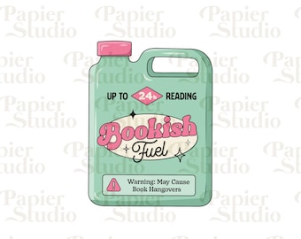 BOOKISH Fuel PNG SVG, Cute Bookish clipart, Designs for Stickers, Booklover png, Commercial Use Cut File, Trendy Aesthetics for Book Lover