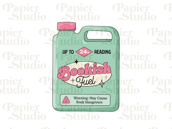 BOOKISH Fuel PNG SVG, Cute Bookish clipart, Designs for Stickers, Booklover png, Commercial Use Cut File, Trendy Aesthetic for Book Lovers