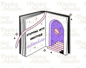 Stepping into another adventure SVG, Bookish png, Book clipart, Designs for Stickers, Bookish Clipart, Bookmark design, Booklover, Book png