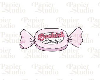 BOOKISH Candy PNG SVG, Cute Bookish clipart, Designs for Stickers, Booklover png, Commercial Use Cut File, Trendy Aesthetic for Book Lovers