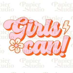 Girls Can SVG PNG、Tシャツ、ステッカー、バッグ、マグカップ用のガールパワーデザイン、フェミニストクリップアート、レトロな絵、女性のエンパワーメント、フェミニズム