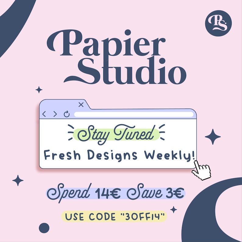 Pu&ograve; includere: Grafica rosa e blu con il testo "Papier Studio". Una grafica a finestra di computer mostra "Stay Tuned" e "Fresh Designs Weekly!". Il testo aggiuntivo include "Spend 14&euro; Save 3&euro;" e "USE CODE '30FF14'".